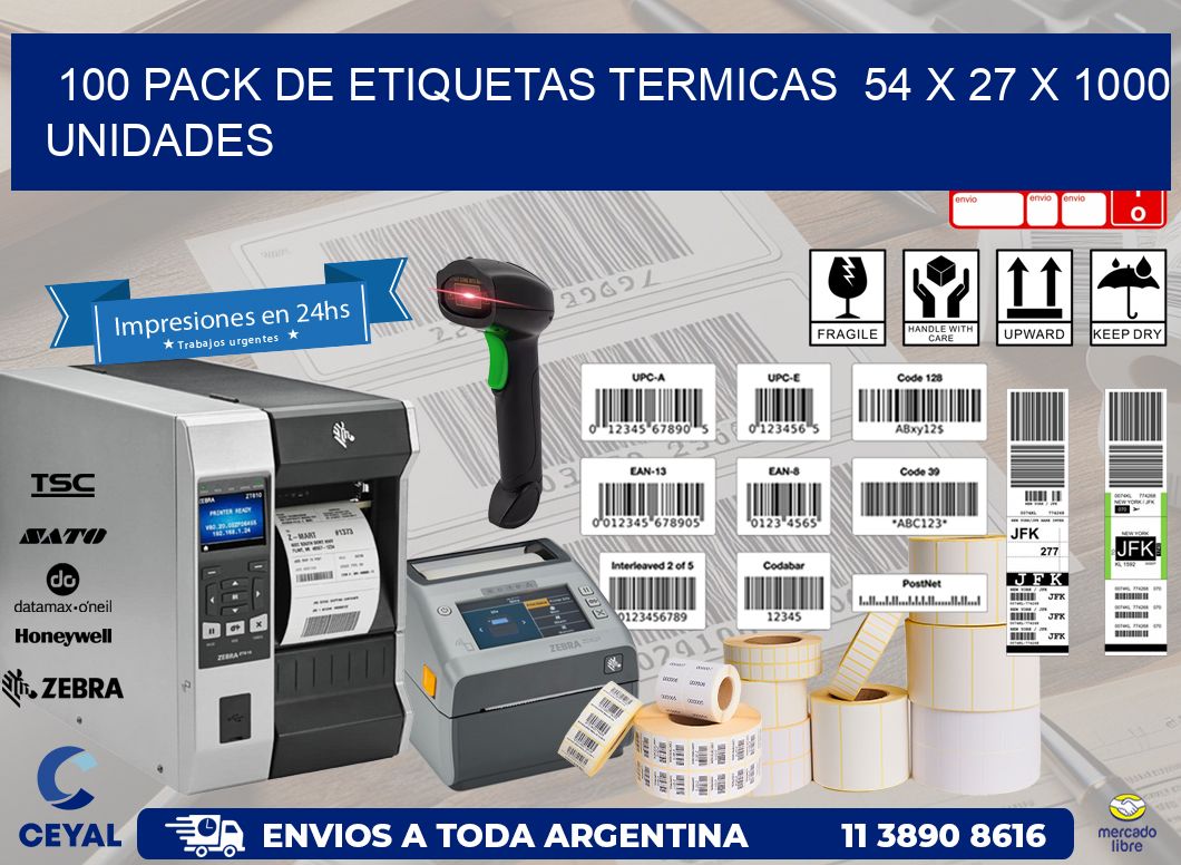 100 PACK DE ETIQUETAS TERMICAS  54 x 27 X 1000 UNIDADES