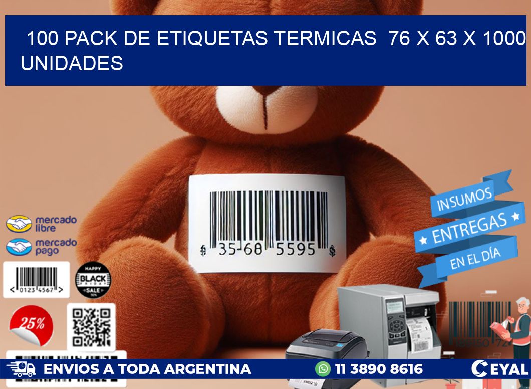 100 PACK DE ETIQUETAS TERMICAS  76 x 63 X 1000 UNIDADES