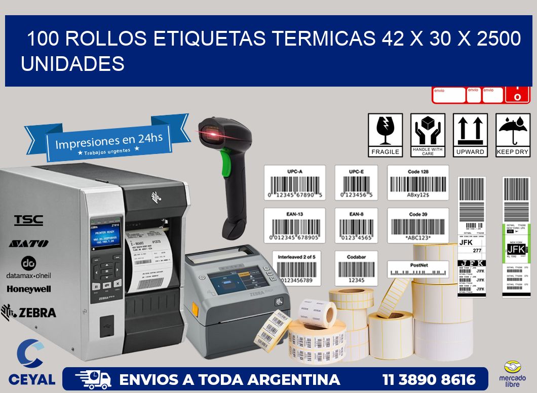 100 ROLLOS ETIQUETAS TERMICAS 42 x 30 X 2500 UNIDADES