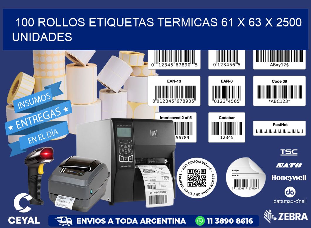 100 ROLLOS ETIQUETAS TERMICAS 61 x 63 X 2500 UNIDADES