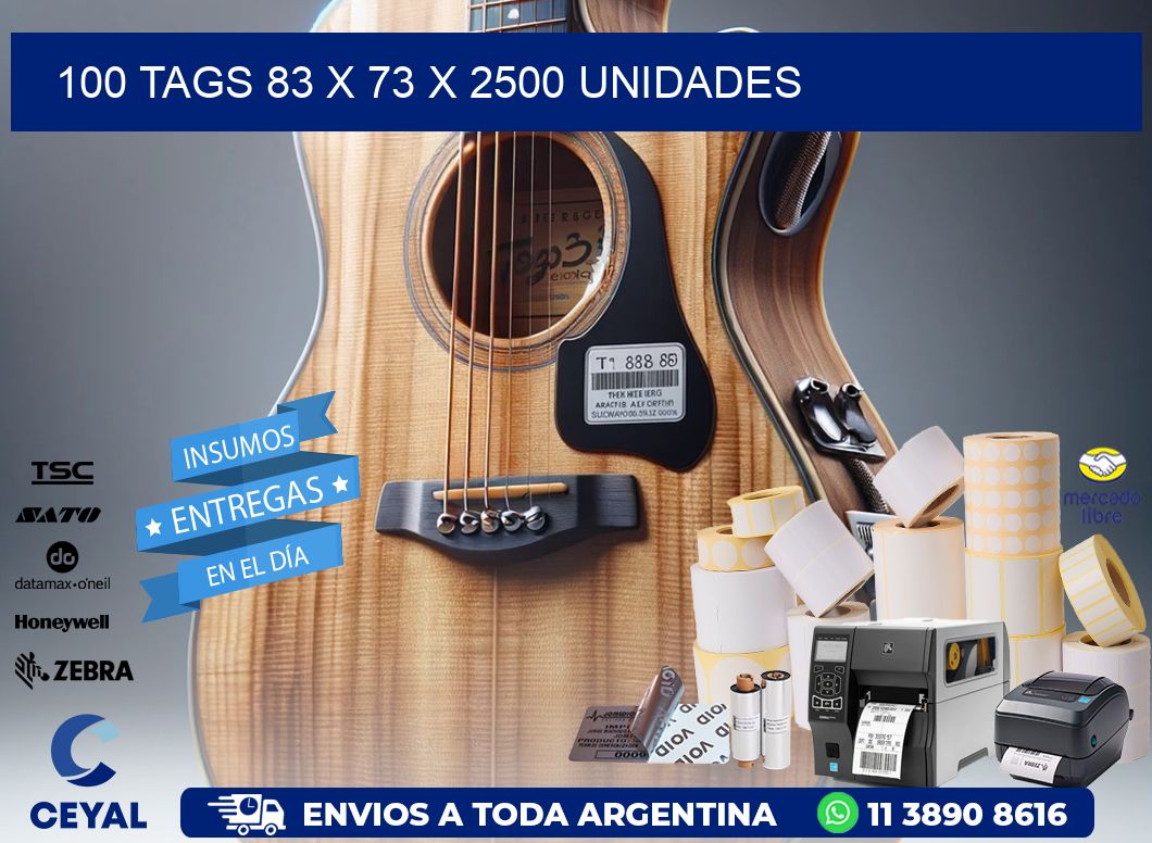 100 TAGS 83 x 73 X 2500 UNIDADES