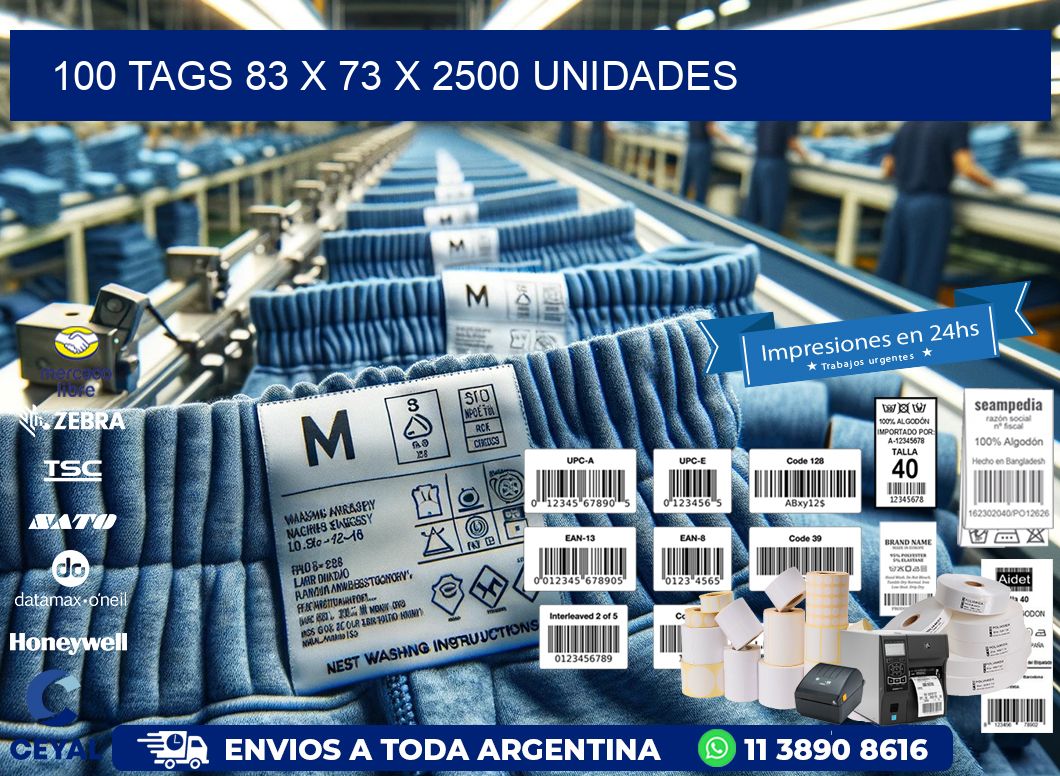 100 TAGS 83 x 73 X 2500 UNIDADES