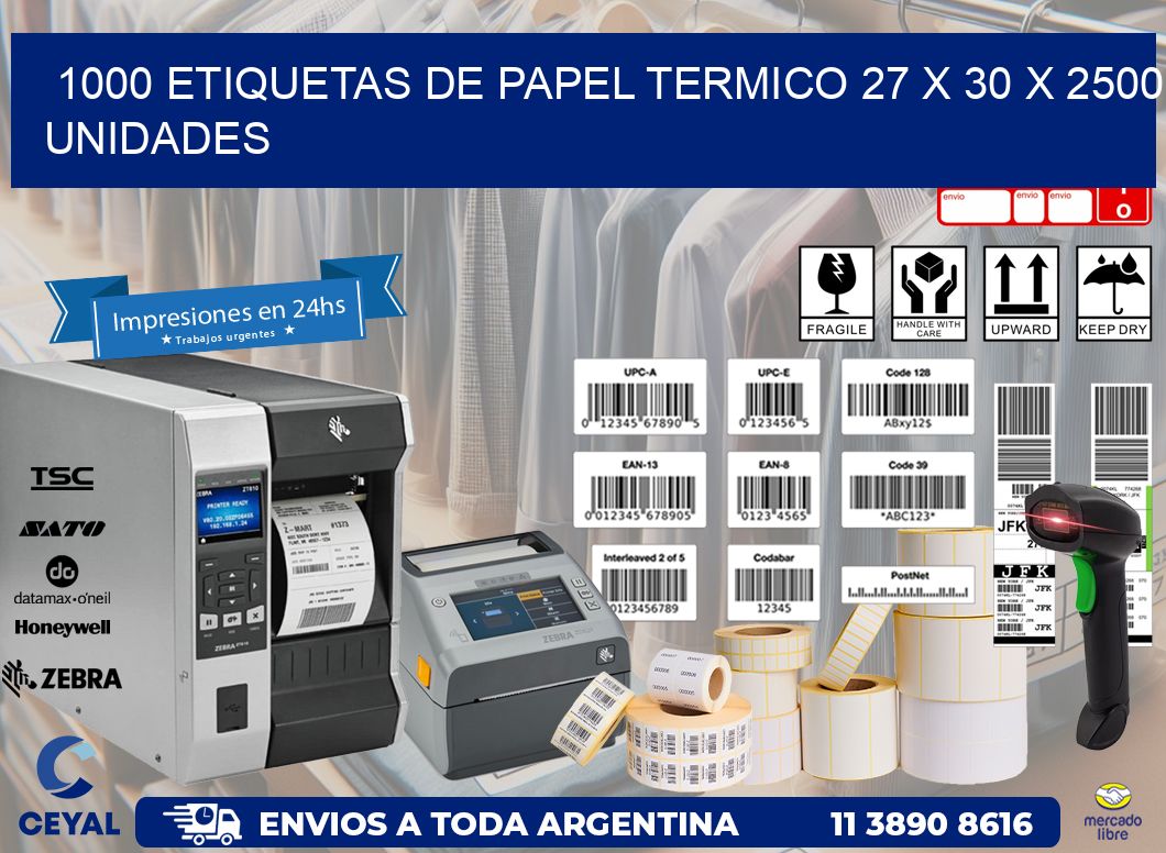 1000 ETIQUETAS DE PAPEL TERMICO 27 x 30 X 2500 UNIDADES