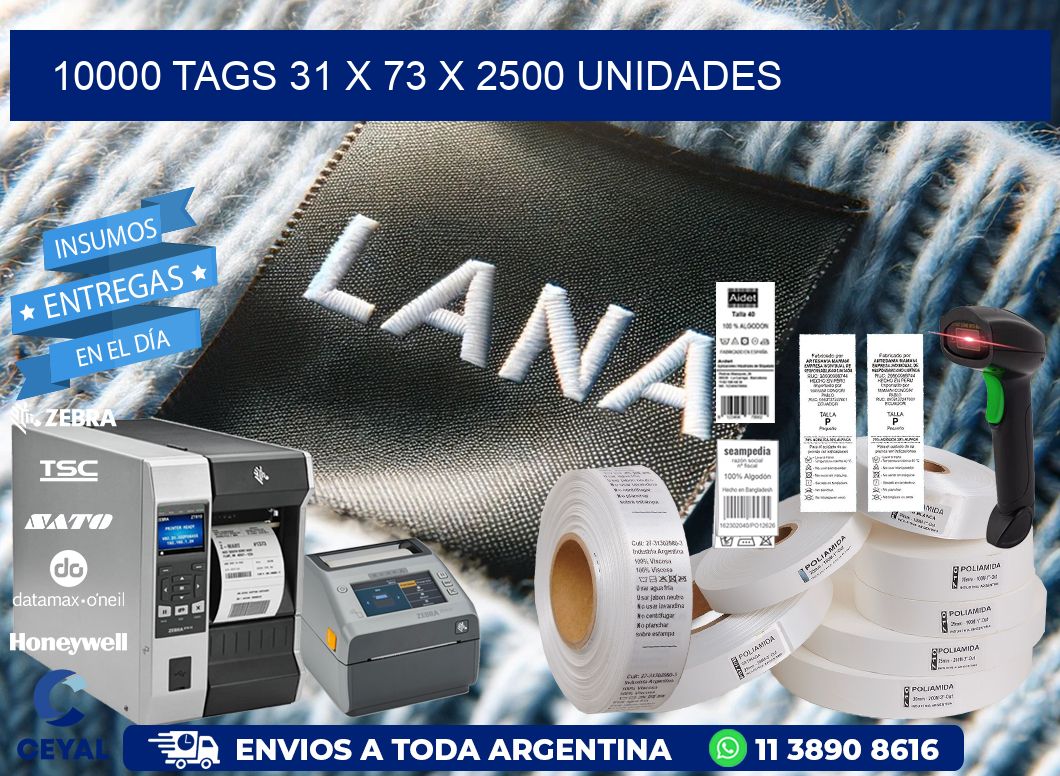 10000 TAGS 31 x 73 X 2500 UNIDADES