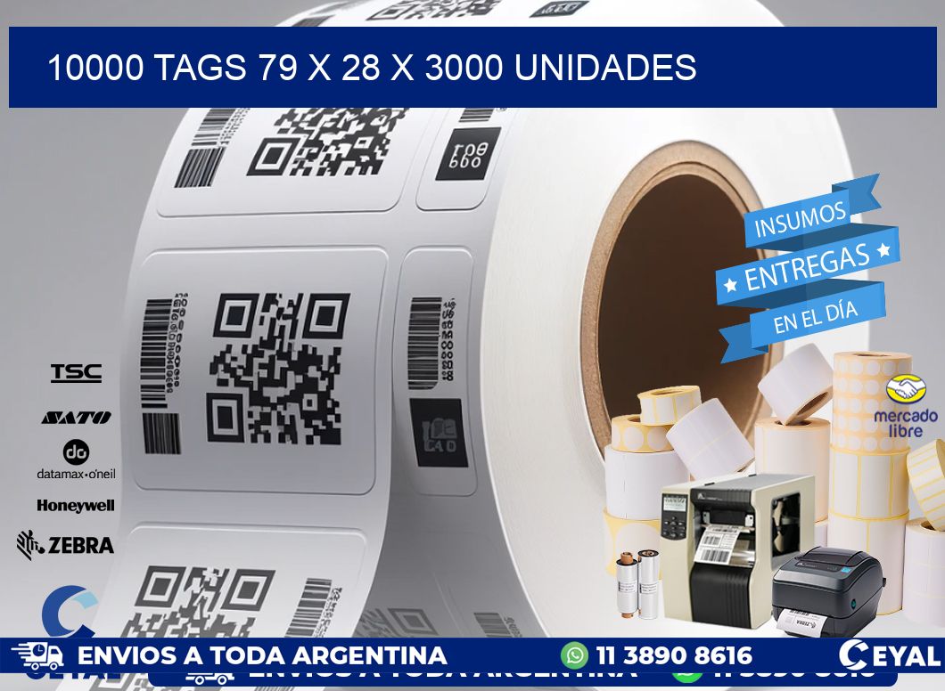 10000 TAGS 79 x 28 X 3000 UNIDADES