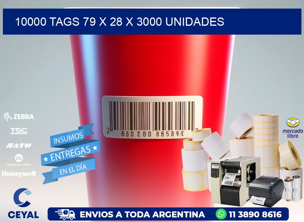 10000 TAGS 79 x 28 X 3000 UNIDADES