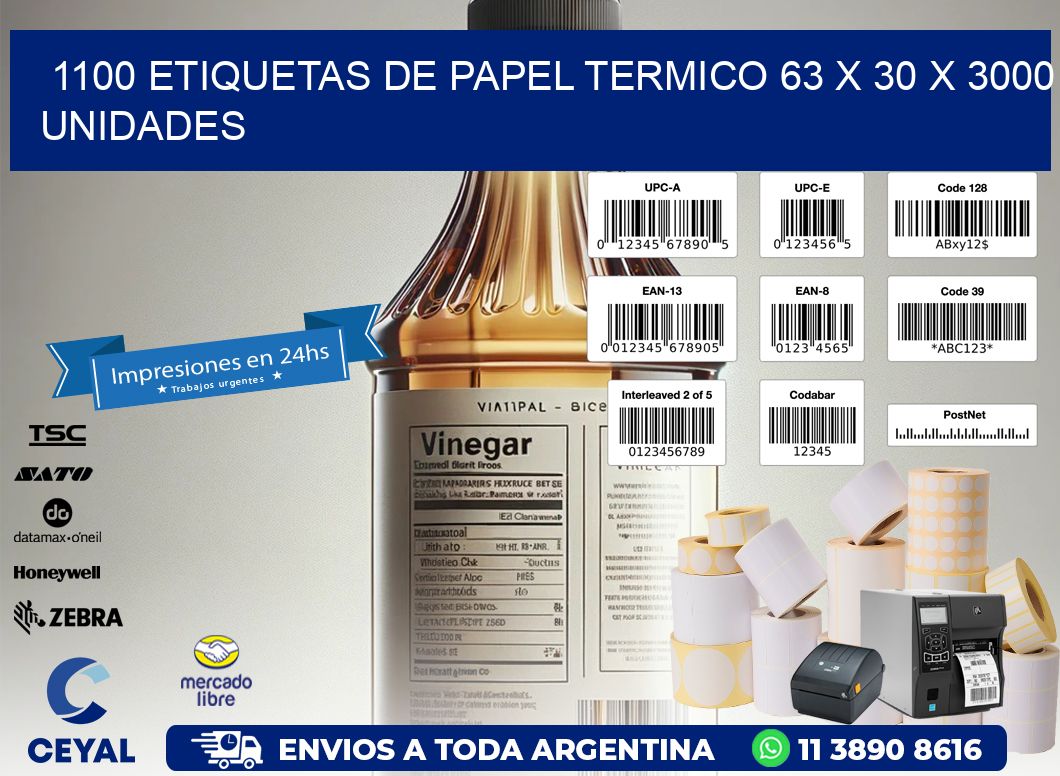 1100 ETIQUETAS DE PAPEL TERMICO 63 x 30 X 3000 UNIDADES