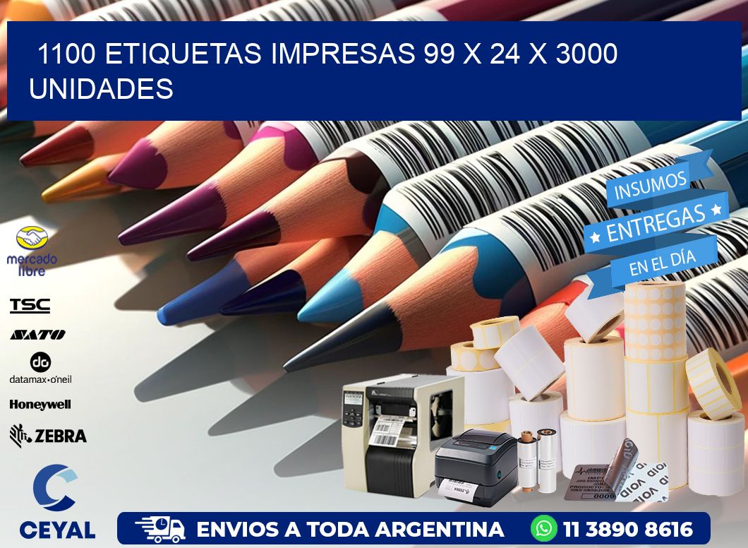 1100 ETIQUETAS IMPRESAS 99 x 24 X 3000 UNIDADES