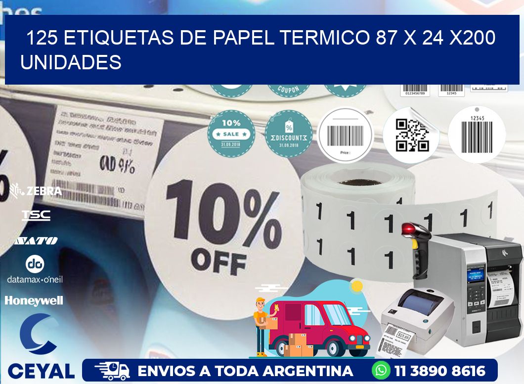 125 ETIQUETAS DE PAPEL TERMICO 87 x 24 x200 UNIDADES