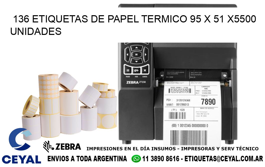 136 ETIQUETAS DE PAPEL TERMICO 95 x 51 X5500 UNIDADES