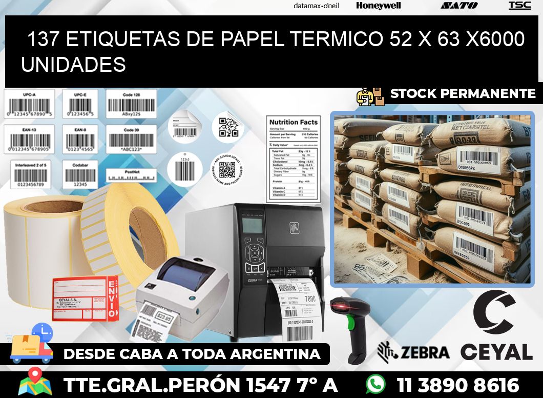 137 ETIQUETAS DE PAPEL TERMICO 52 x 63 X6000 UNIDADES