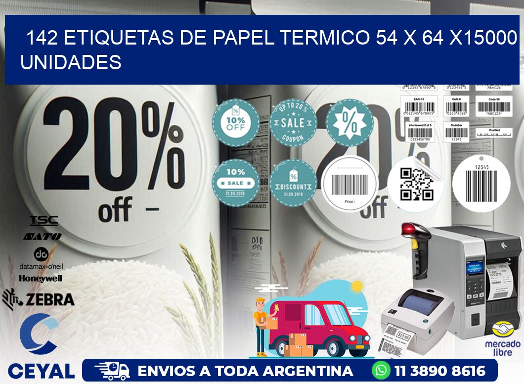 142 ETIQUETAS DE PAPEL TERMICO 54 x 64 X15000 UNIDADES