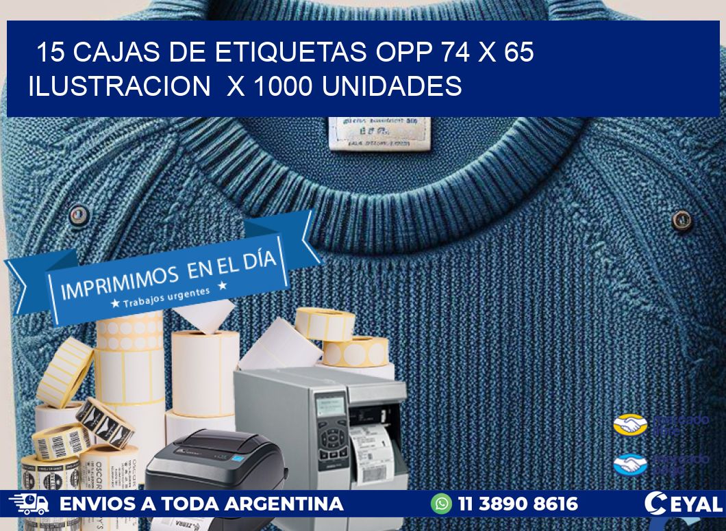 15 CAJAS DE ETIQUETAS OPP 74 x 65 ILUSTRACION X 1000 UNIDADES