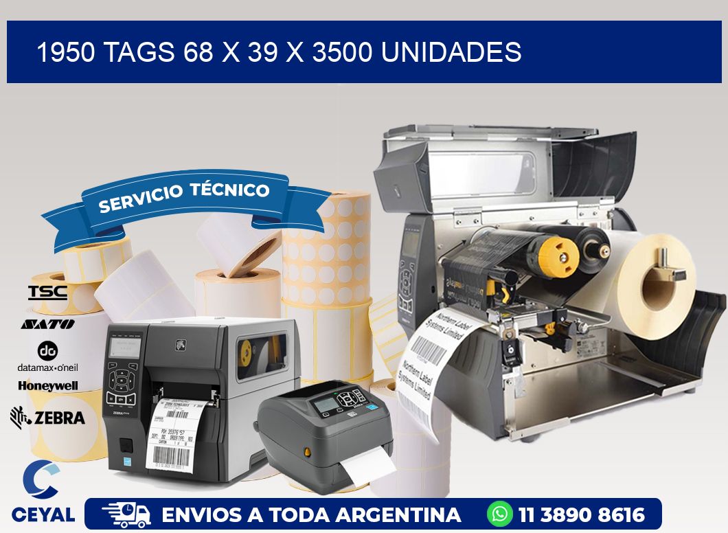 1950 TAGS 68 x 39 X 3500 UNIDADES