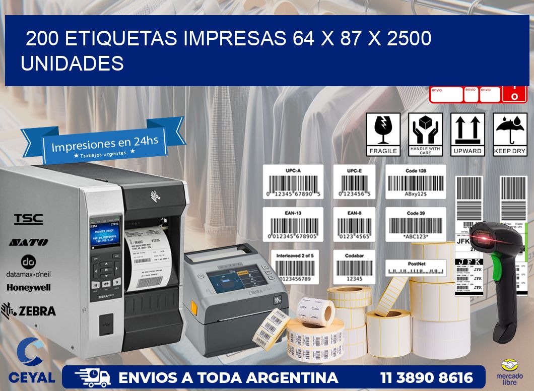 200 ETIQUETAS IMPRESAS 64 x 87 X 2500 UNIDADES