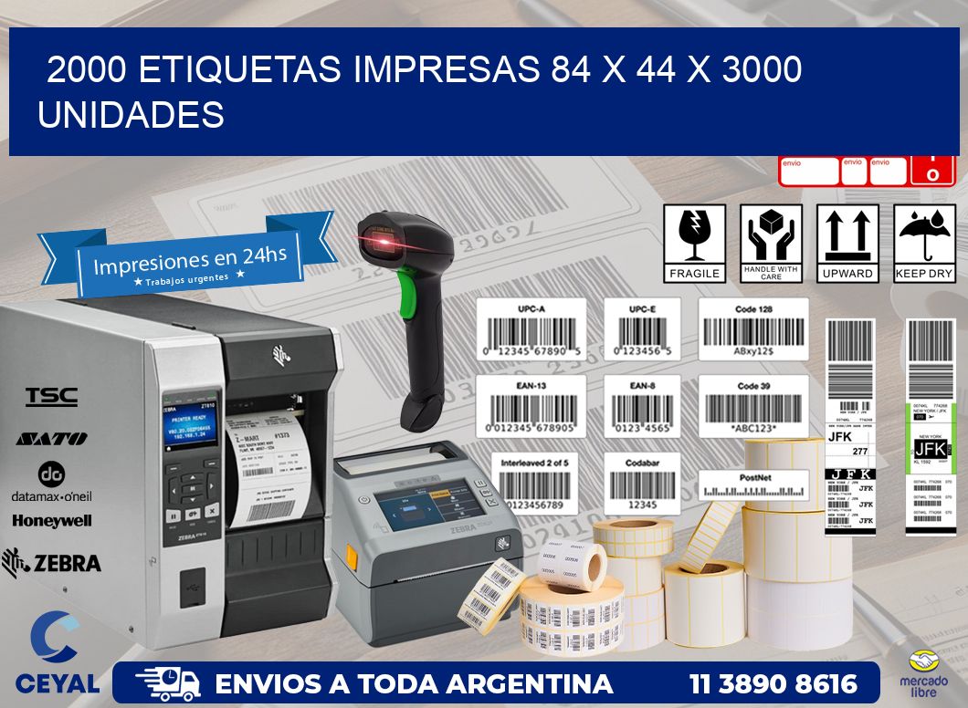 2000 ETIQUETAS IMPRESAS 84 x 44 X 3000 UNIDADES