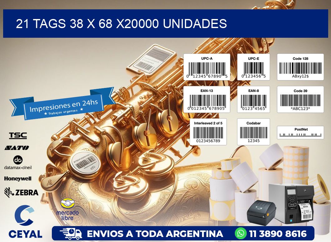 21 TAGS 38 x 68 X20000 UNIDADES