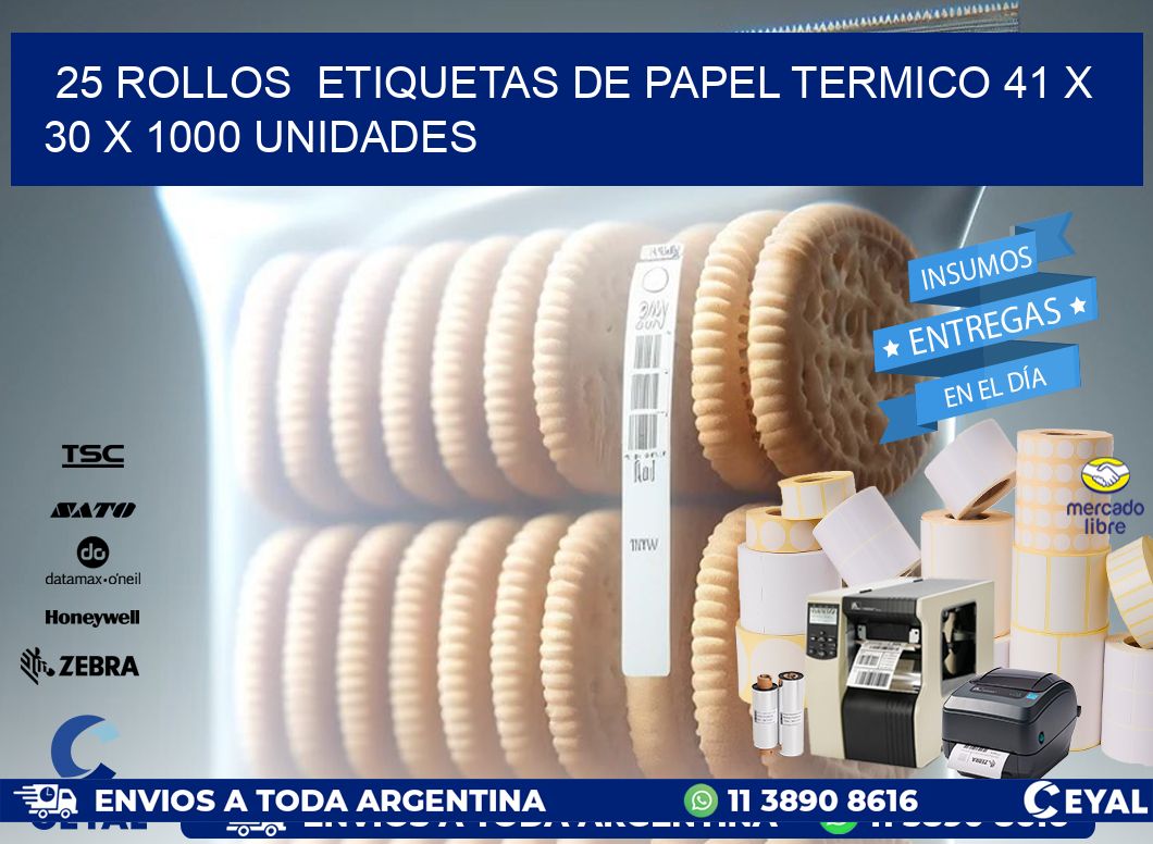 25 ROLLOS  ETIQUETAS DE PAPEL TERMICO 41 x 30 X 1000 UNIDADES