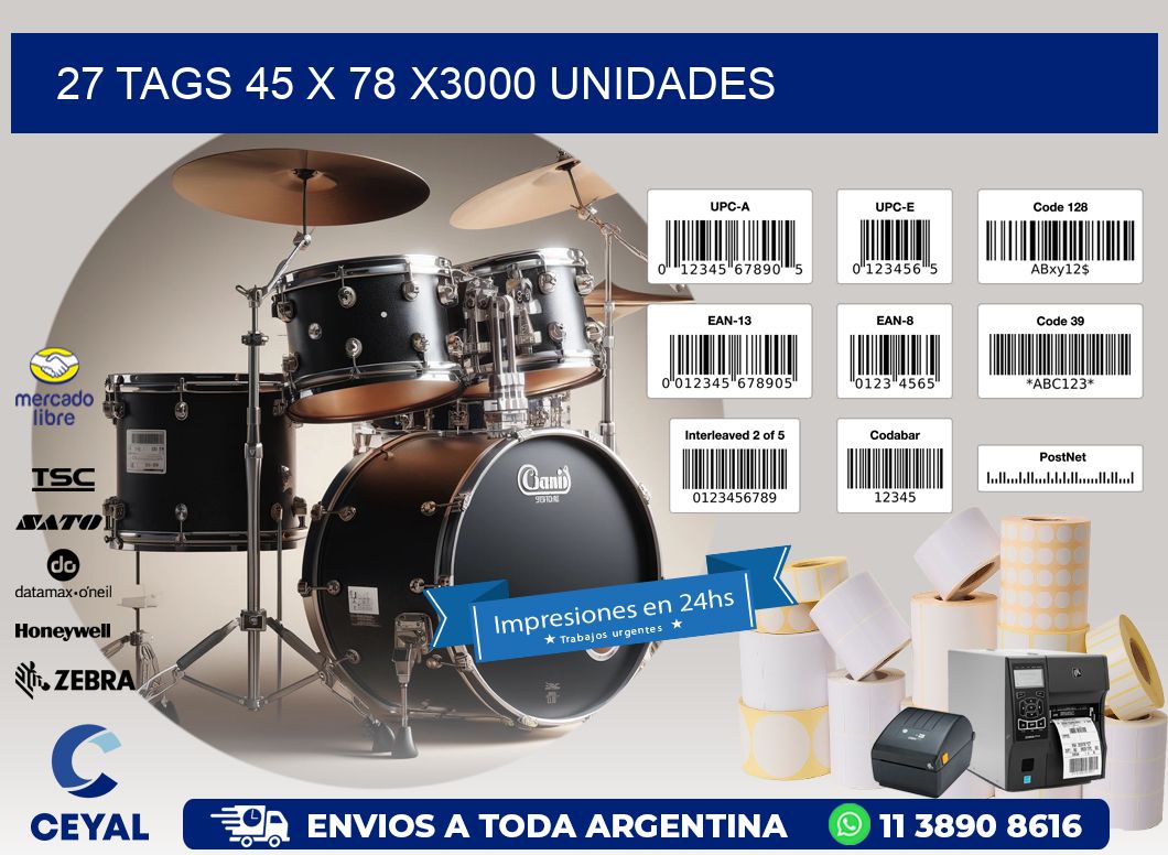 27 TAGS 45 x 78 X3000 UNIDADES