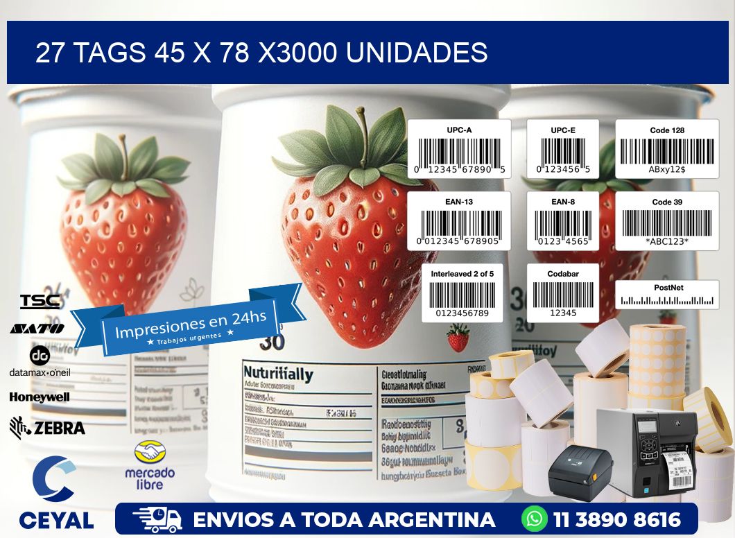 27 TAGS 45 x 78 X3000 UNIDADES