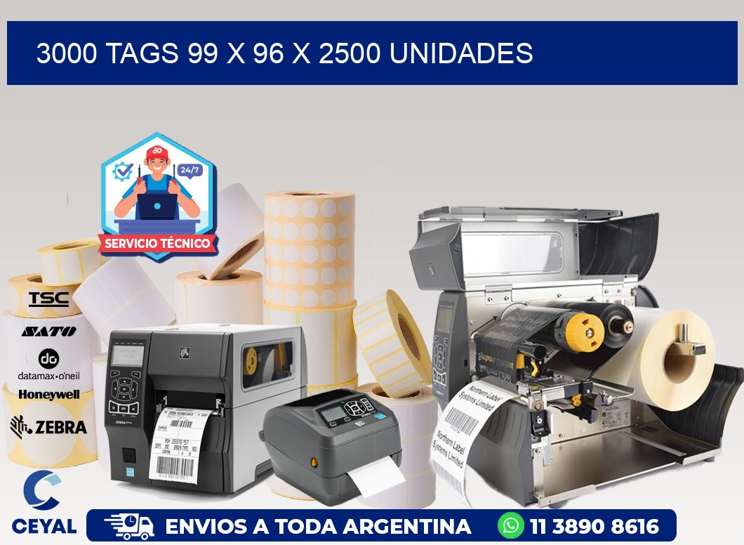 3000 TAGS 99 x 96 X 2500 UNIDADES