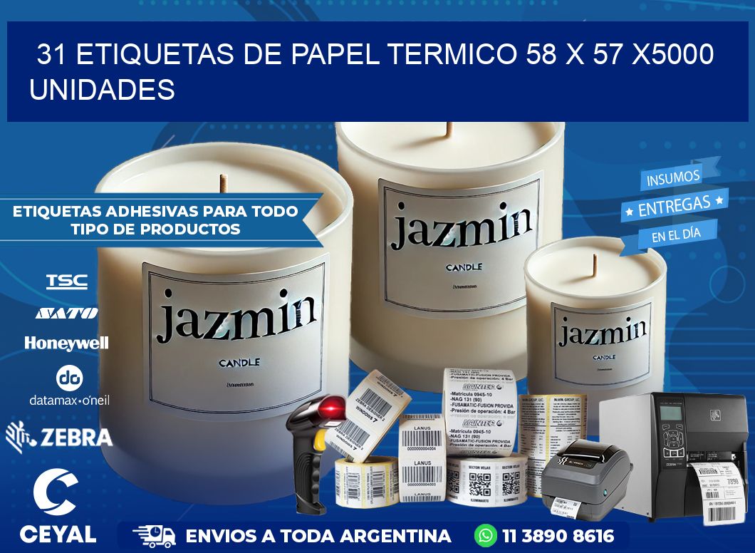 31 ETIQUETAS DE PAPEL TERMICO 58 x 57 X5000 UNIDADES