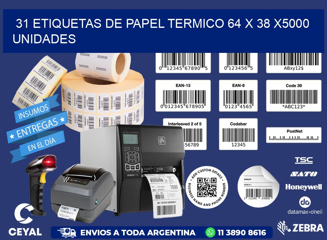 31 ETIQUETAS DE PAPEL TERMICO 64 x 38 X5000 UNIDADES