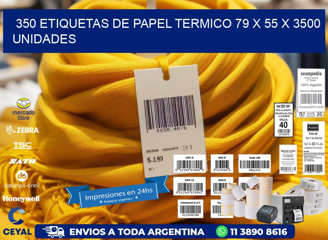 350 ETIQUETAS DE PAPEL TERMICO 79 x 55 X 3500 UNIDADES