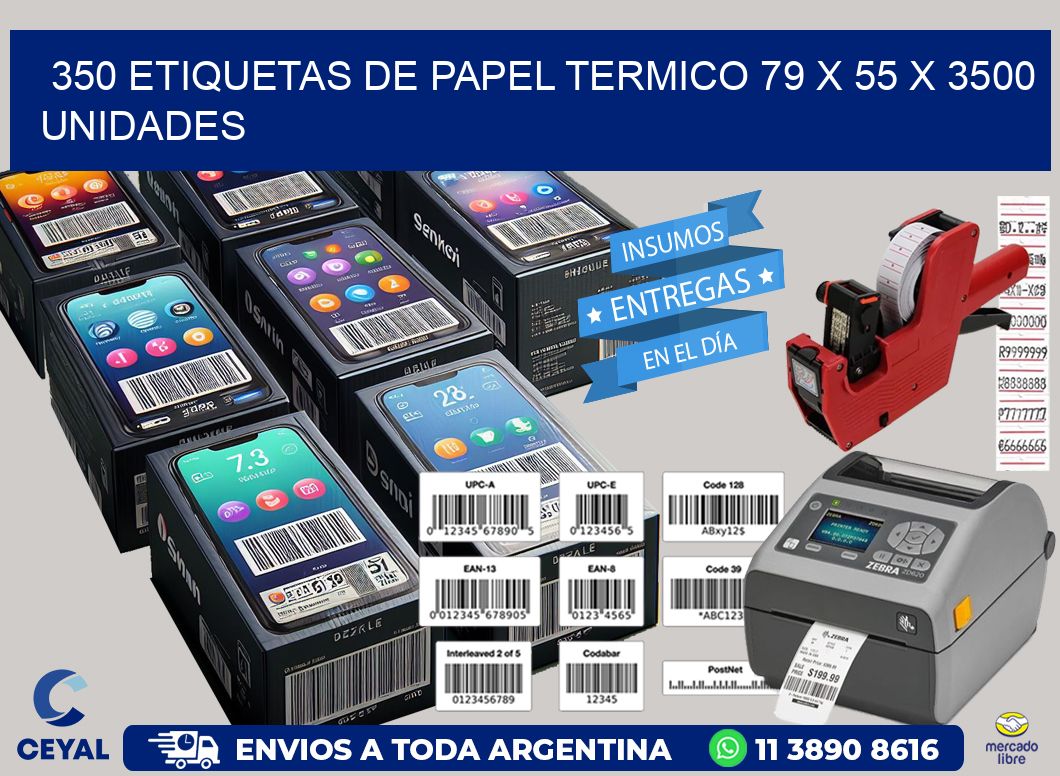 350 ETIQUETAS DE PAPEL TERMICO 79 x 55 X 3500 UNIDADES