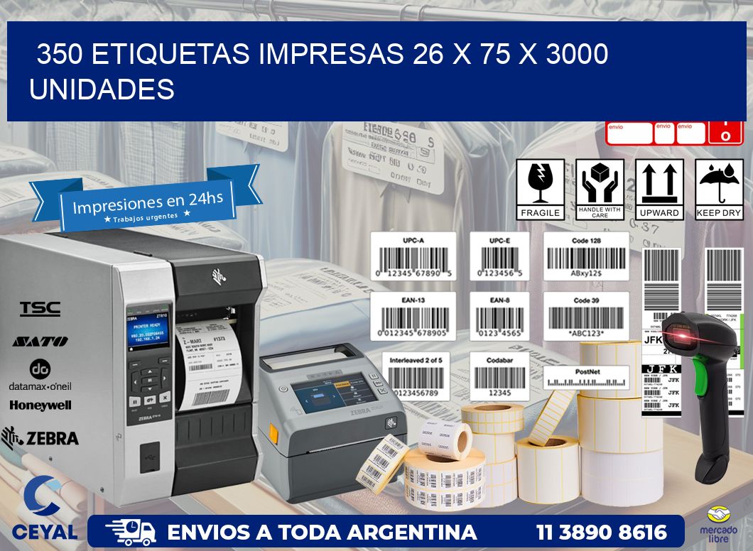 350 ETIQUETAS IMPRESAS 26 x 75 X 3000 UNIDADES