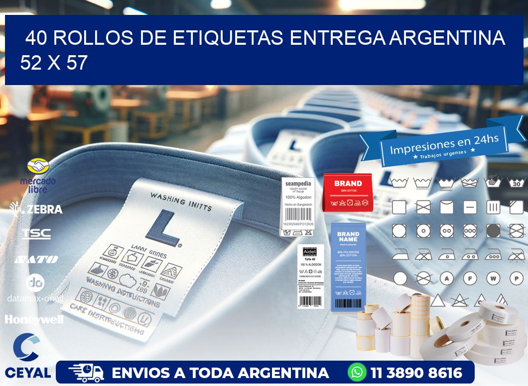 40 ROLLOS DE ETIQUETAS ENTREGA ARGENTINA 52 x 57