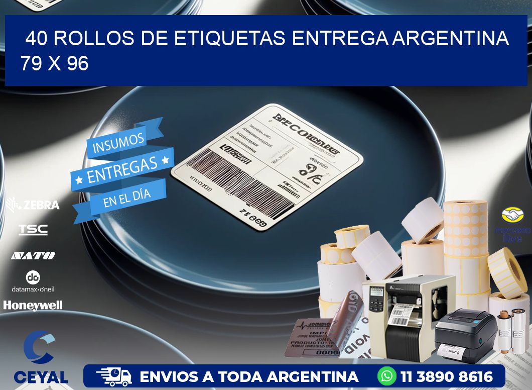 40 ROLLOS DE ETIQUETAS ENTREGA ARGENTINA 79 x 96