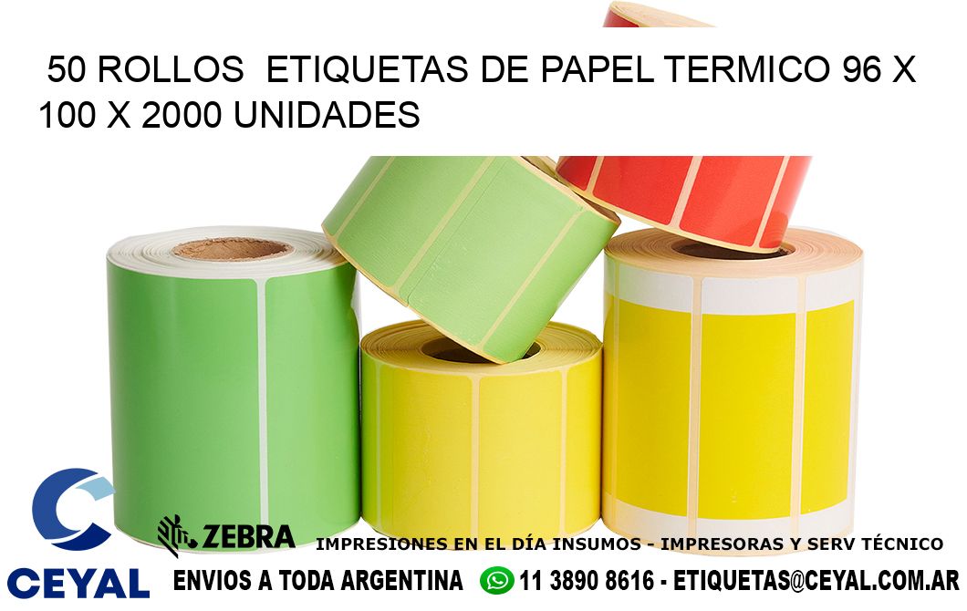 50 ROLLOS  ETIQUETAS DE PAPEL TERMICO 96 x 100 X 2000 UNIDADES