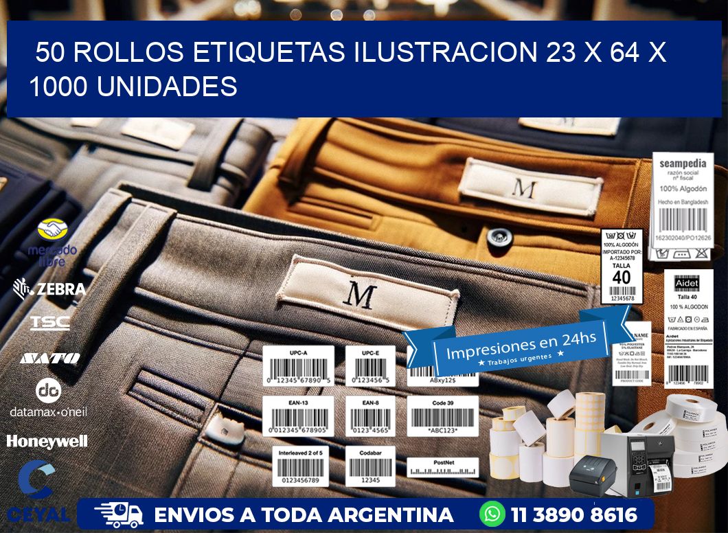 50 ROLLOS ETIQUETAS ILUSTRACION 23 x 64 X 1000 UNIDADES