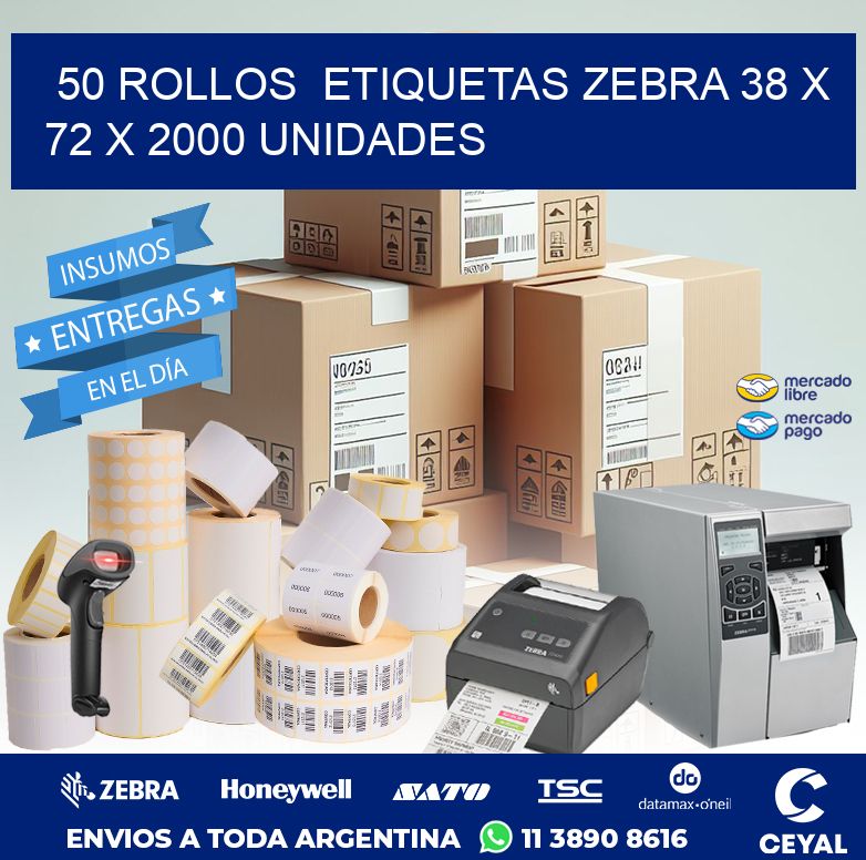 50 ROLLOS  ETIQUETAS ZEBRA 38 x 72 X 2000 UNIDADES