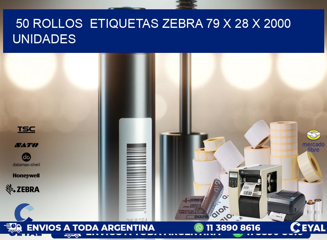 50 ROLLOS  ETIQUETAS ZEBRA 79 x 28 X 2000 UNIDADES