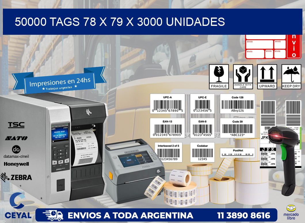 50000 TAGS 78 x 79 X 3000 UNIDADES