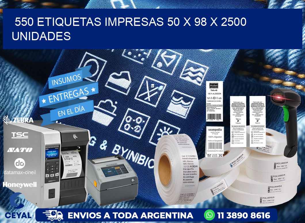 550 ETIQUETAS IMPRESAS 50 x 98 X 2500 UNIDADES