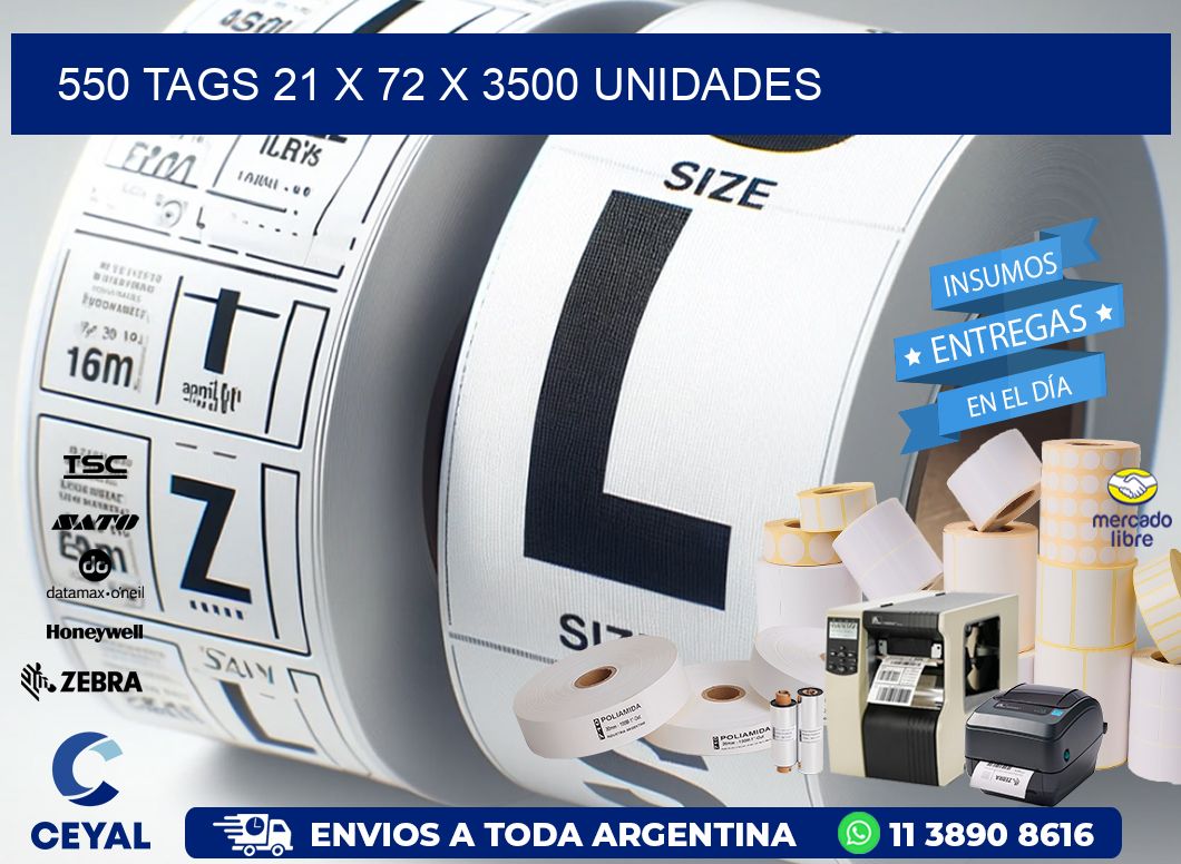 550 TAGS 21 x 72 X 3500 UNIDADES