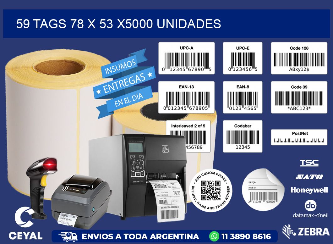 59 TAGS 78 x 53 X5000 UNIDADES