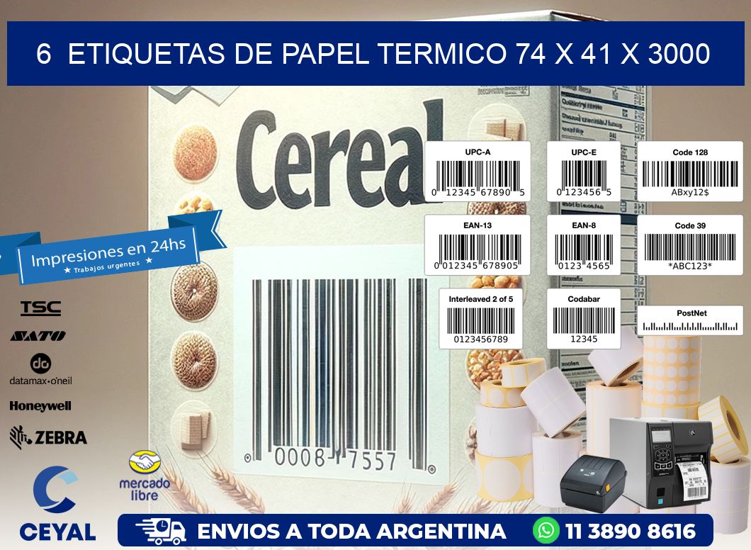 6  ETIQUETAS DE PAPEL TERMICO 74 x 41 X 3000