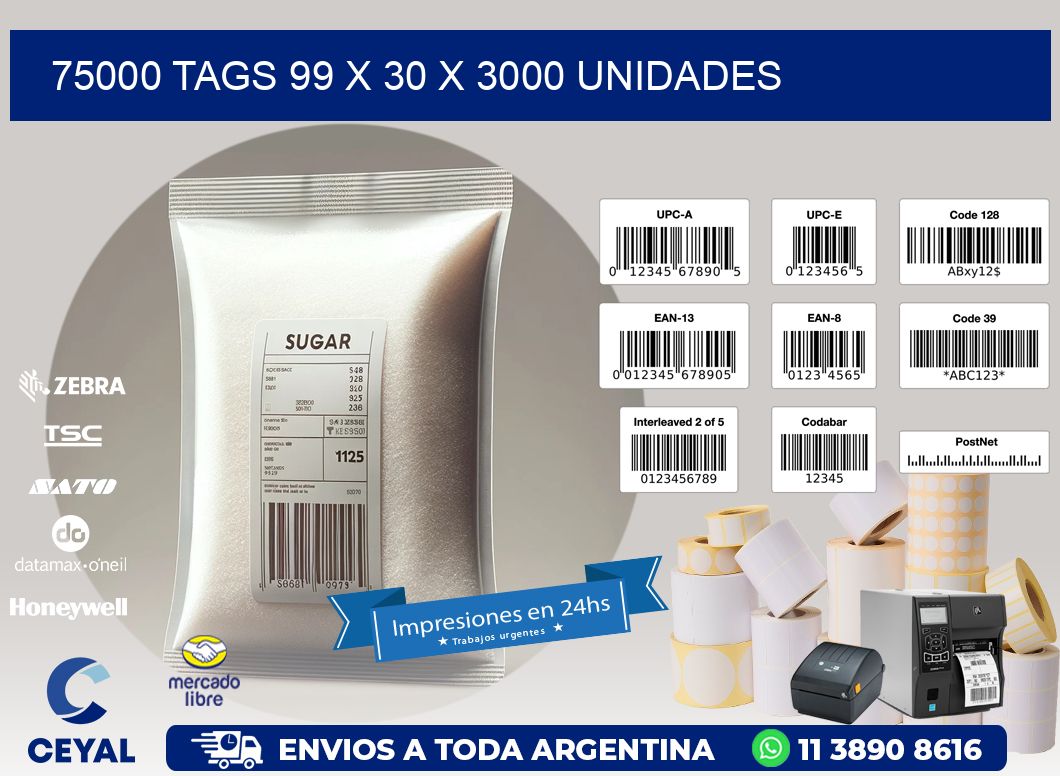 75000 TAGS 99 x 30 X 3000 UNIDADES