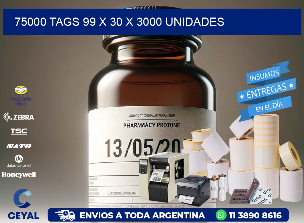 75000 TAGS 99 x 30 X 3000 UNIDADES