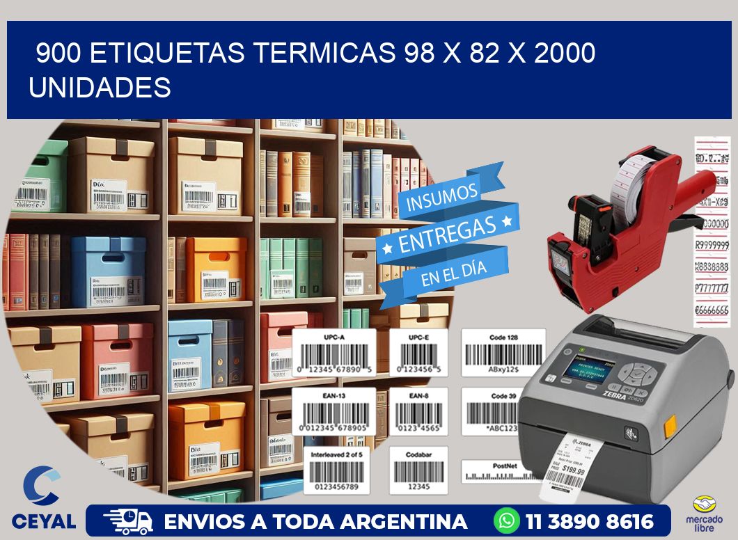 900 ETIQUETAS TERMICAS 98 x 82 X 2000 UNIDADES