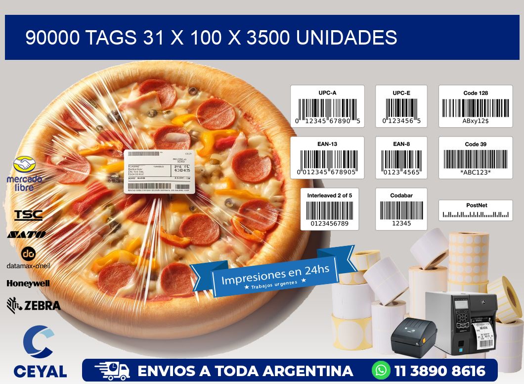 90000 TAGS 31 x 100 X 3500 UNIDADES