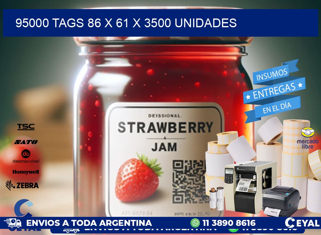 95000 TAGS 86 x 61 X 3500 UNIDADES