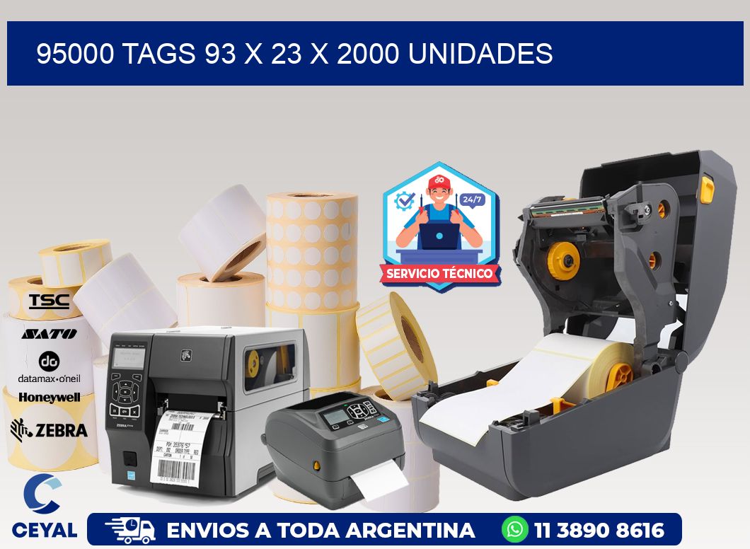 95000 TAGS 93 x 23 X 2000 UNIDADES