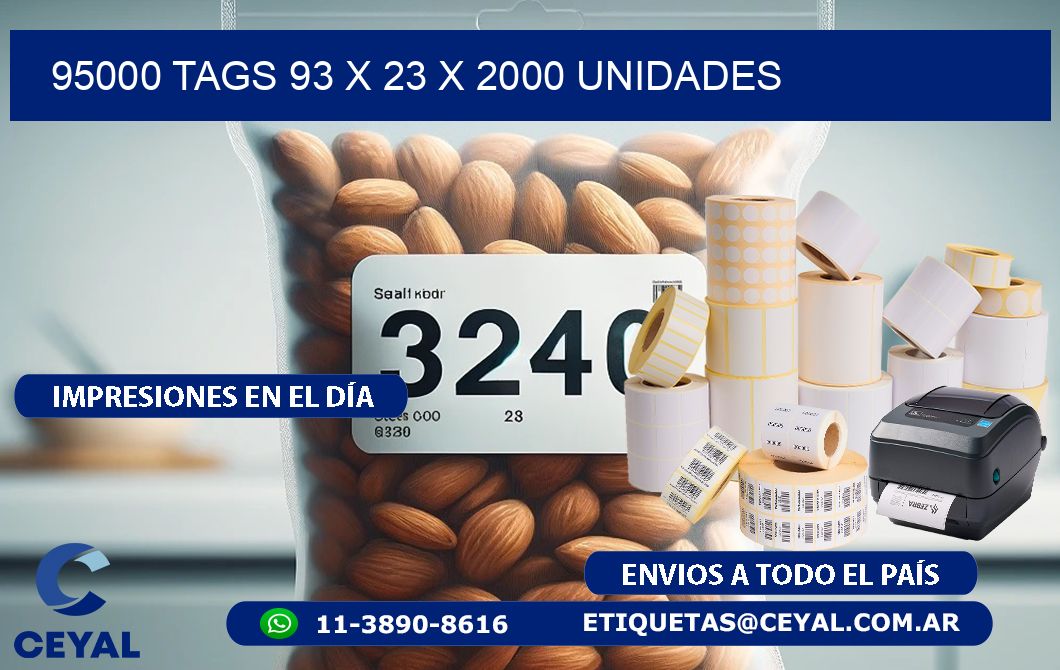 95000 TAGS 93 x 23 X 2000 UNIDADES