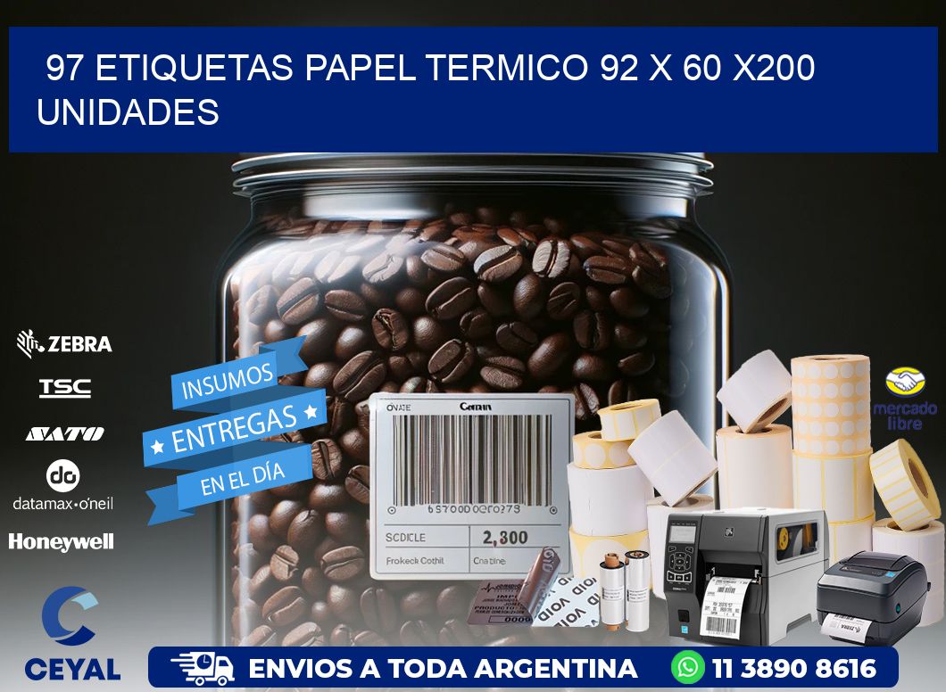 97 ETIQUETAS PAPEL TERMICO 92 x 60 x200 UNIDADES