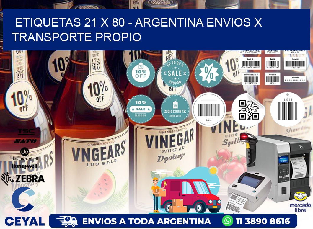 ETIQUETAS 21 x 80 - ARGENTINA ENVIOS X TRANSPORTE PROPIO